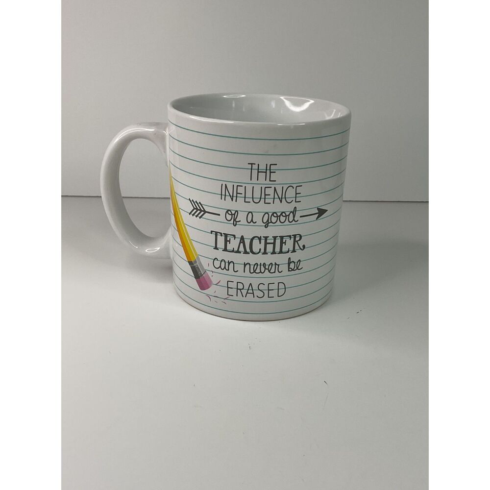 The Influence of a Good Teacher Can Never Be Erased Notebook Coffee Mug Teacher